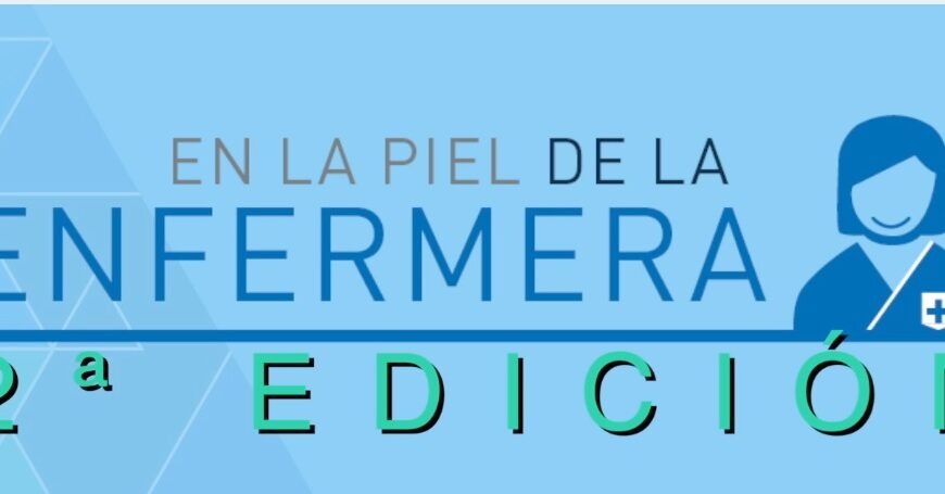 Abierto el plazo de presentación de proyectos para la segunda beca “En la piel de la enfermera”